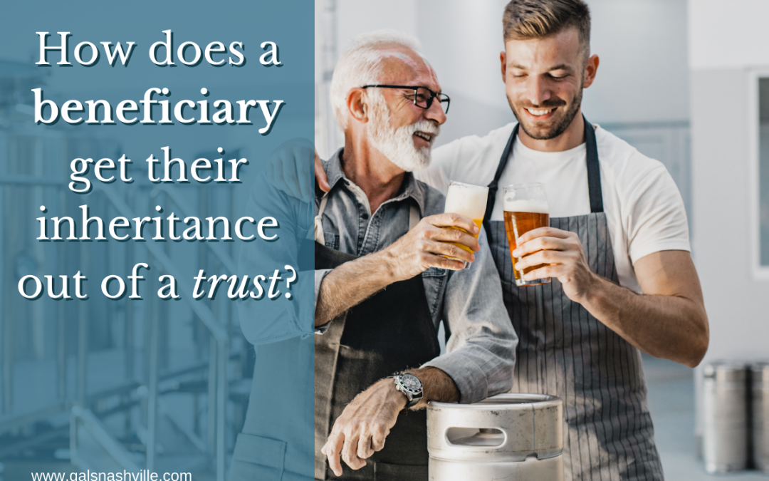How does someone get an inheritance from a trust?