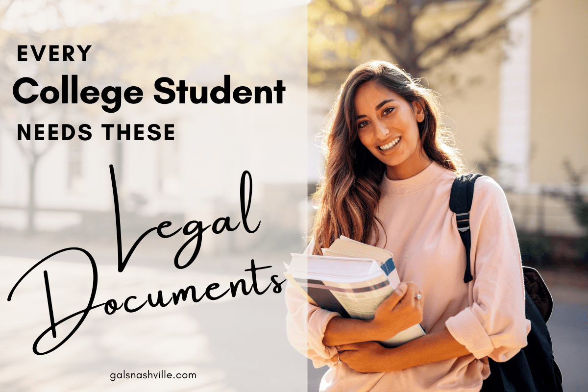 Every College Student Needs These Legal Documents - Graceful Aging